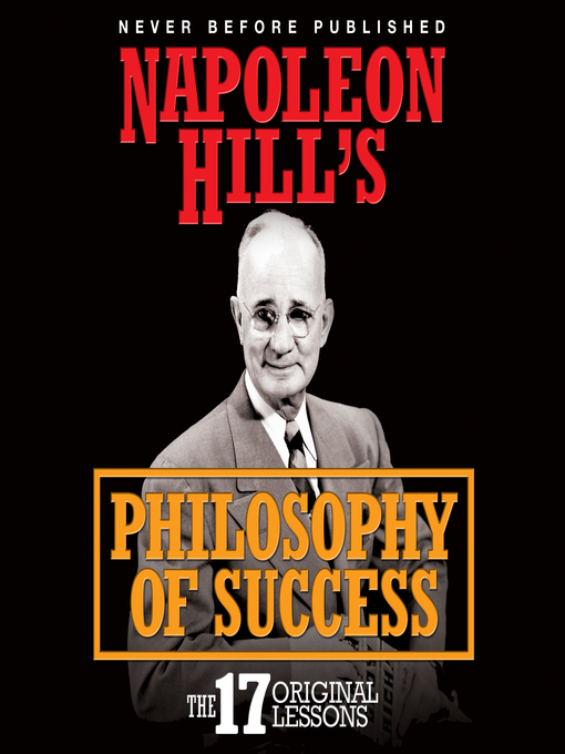 Title details for Napoleon Hill's Philosophy of Success by Napoleon Hill - Available